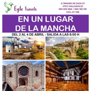 Semana Santa 2026: Escapada 3 Días "En un lugar de La Mancha"