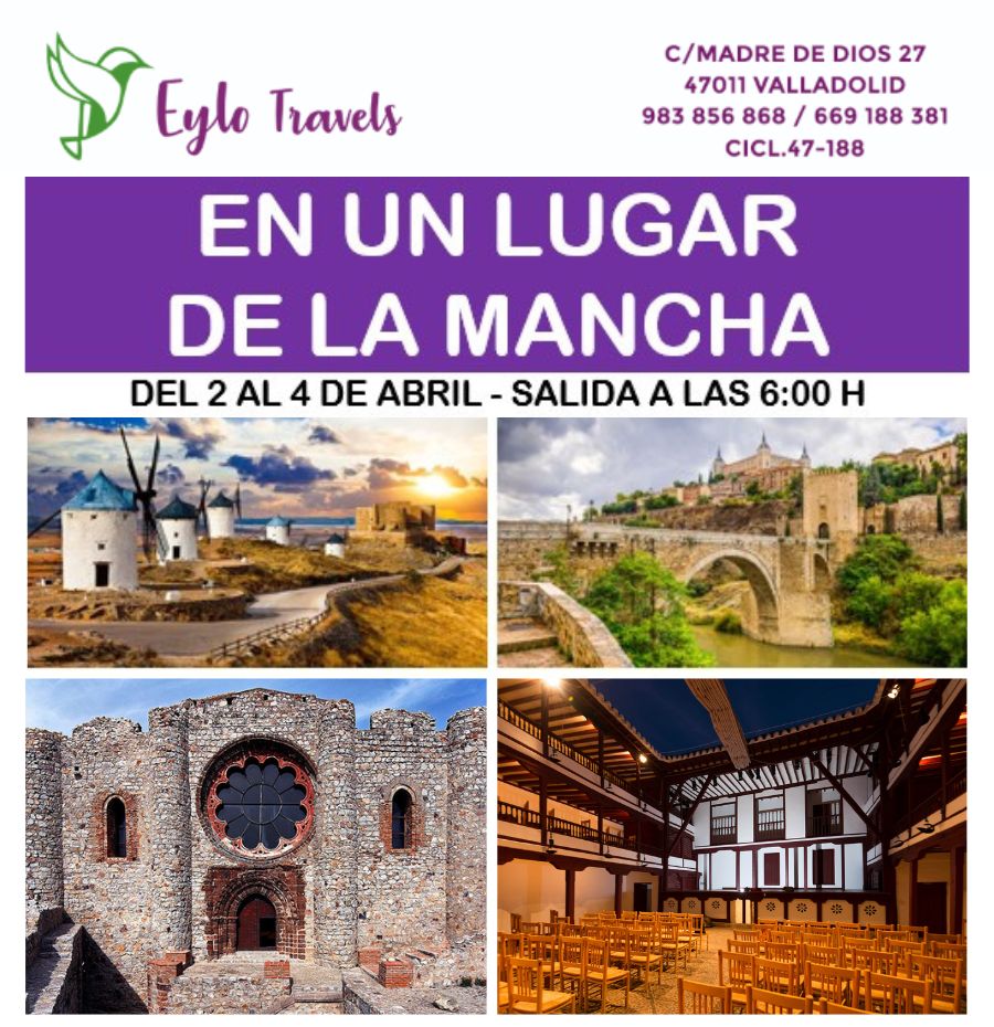 Semana Santa 2026: Escapada 3 Días "En un lugar de La Mancha"