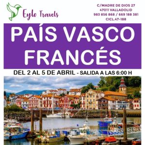 Circuito País Vasco Francés Semana Santa 2026 Eylo Travels