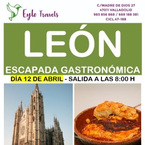 Escapada Gastronómica a León 2026 desde Valladolid