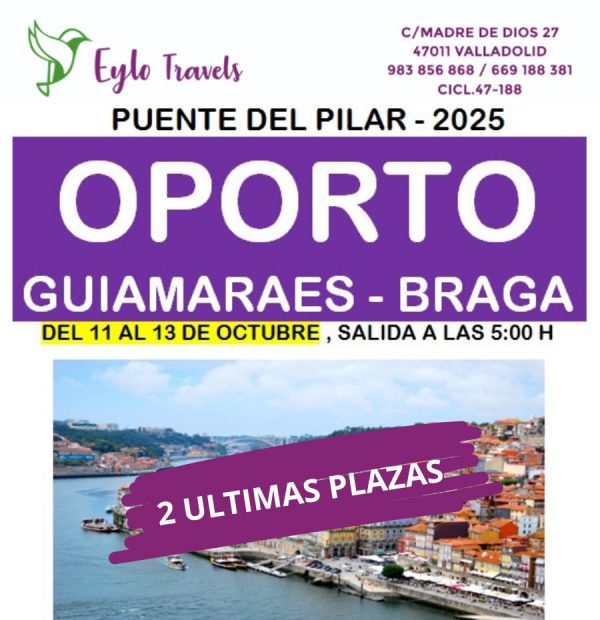 Oporto desde Valladolid, ultimas plazas.