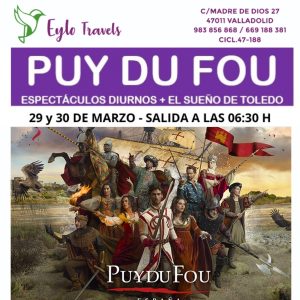 Puy Du Fou desde Valladolid marzo 2026