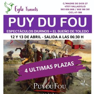 Puy du Fou Abril desde Valladolid