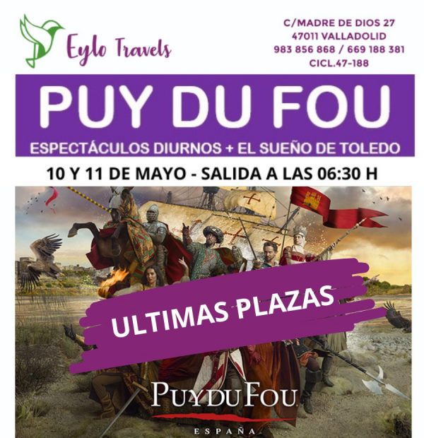 Puy du Fou Mayo desde Valladolid