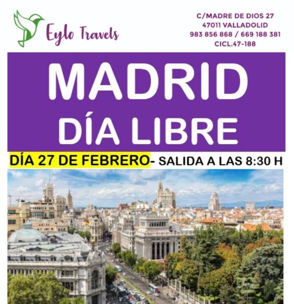 Dia libre en Madrid desde Valladolid