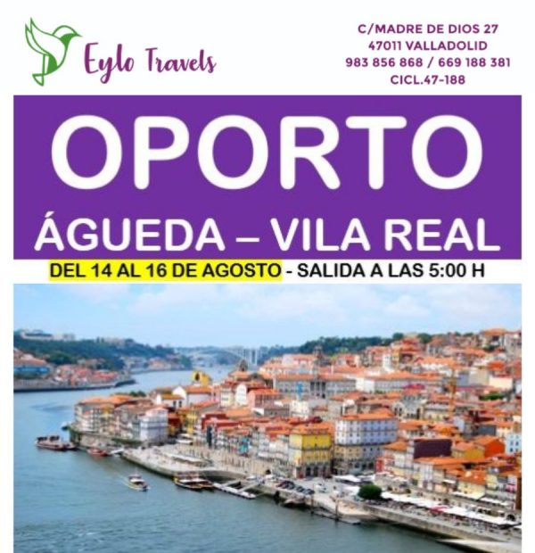 Cartel viaje Oporto Águeda Vila Real Puente de Agosto Eylo Travels
