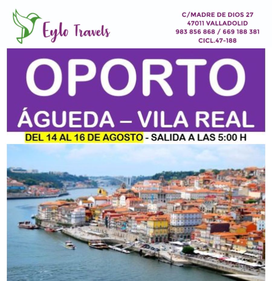 Cartel viaje Oporto Águeda Vila Real Puente de Agosto Eylo Travels