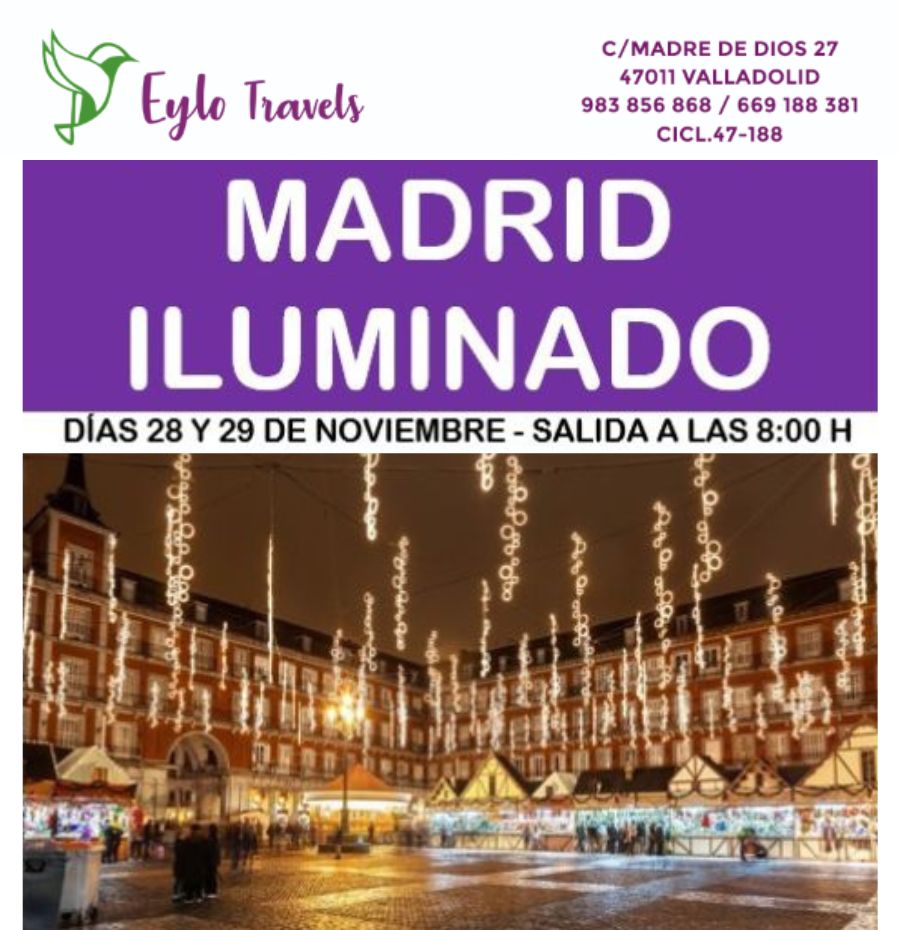 Reserva tu escapada a Madrid Iluminado desde Valladolid