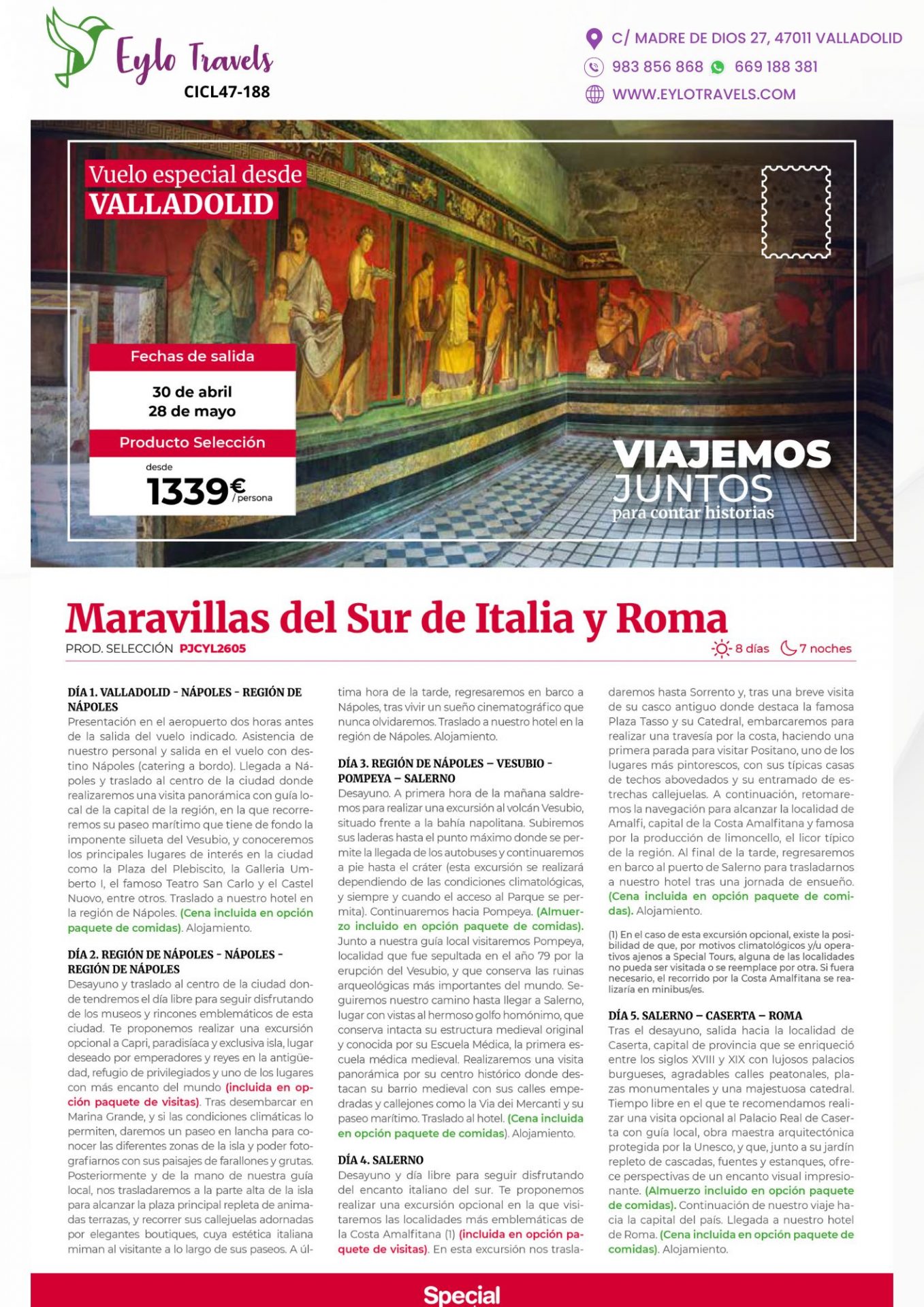 Viaje a las Maravillas del sur de Italia desde Valladolid