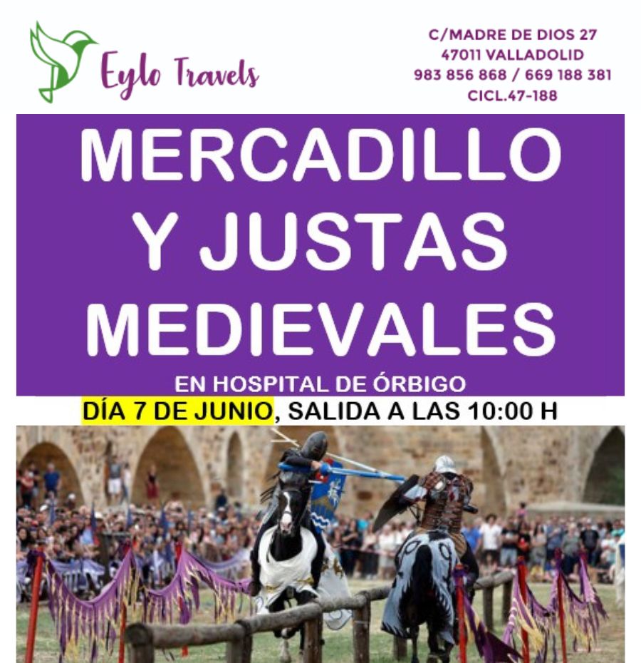 excursión a las Justas Medievales de Hospital de Órbigo con Eylo Travels.