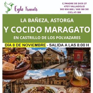 Cocido Maragato en Castrillo de los Polvazares desde Valladolid