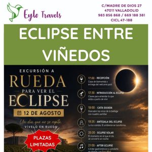 Excursion eclipse entre vinedos en Rueda Eylo Travels