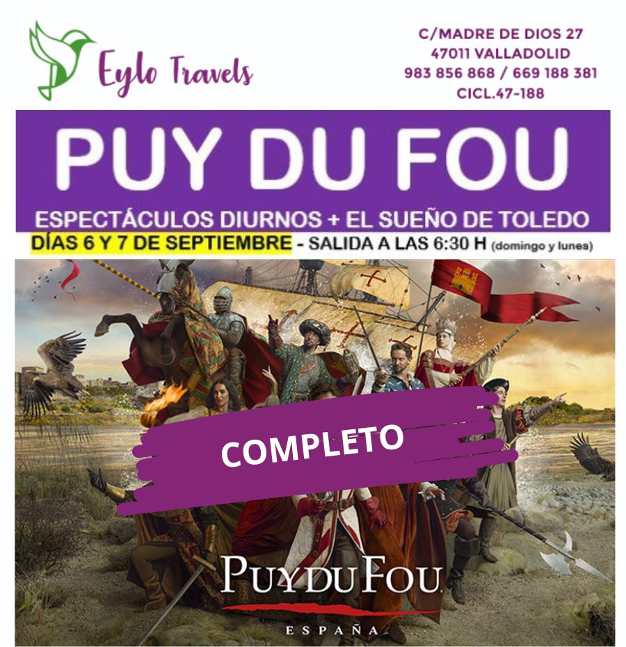 Puy Du Fou desde Valladolid