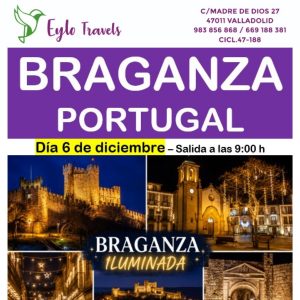 Excursión a Braganza Iluminada desde Valladolid