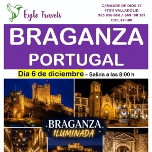 Excursión a Braganza Iluminada desde Valladolid