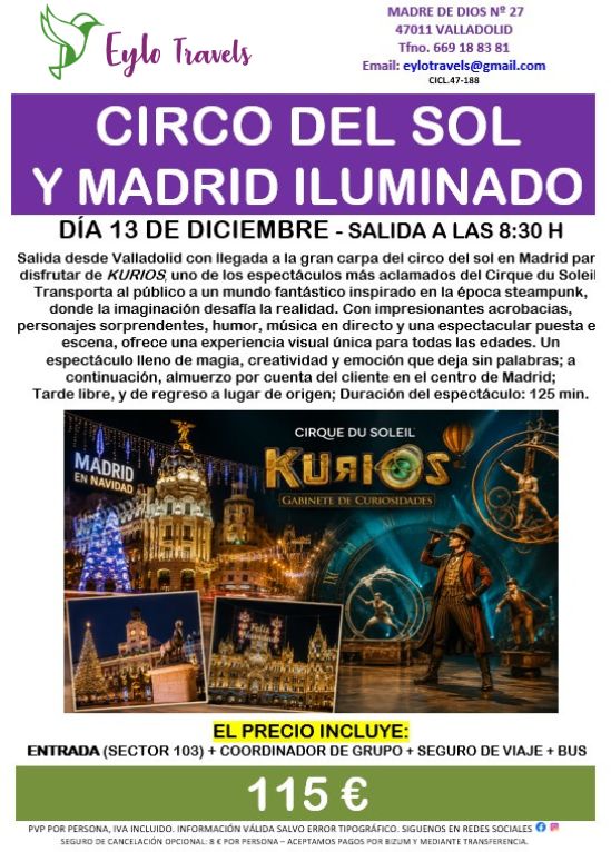 viaje al Circo del Sol KURIOS y Madrid iluminado en Navidad desde Valladolid