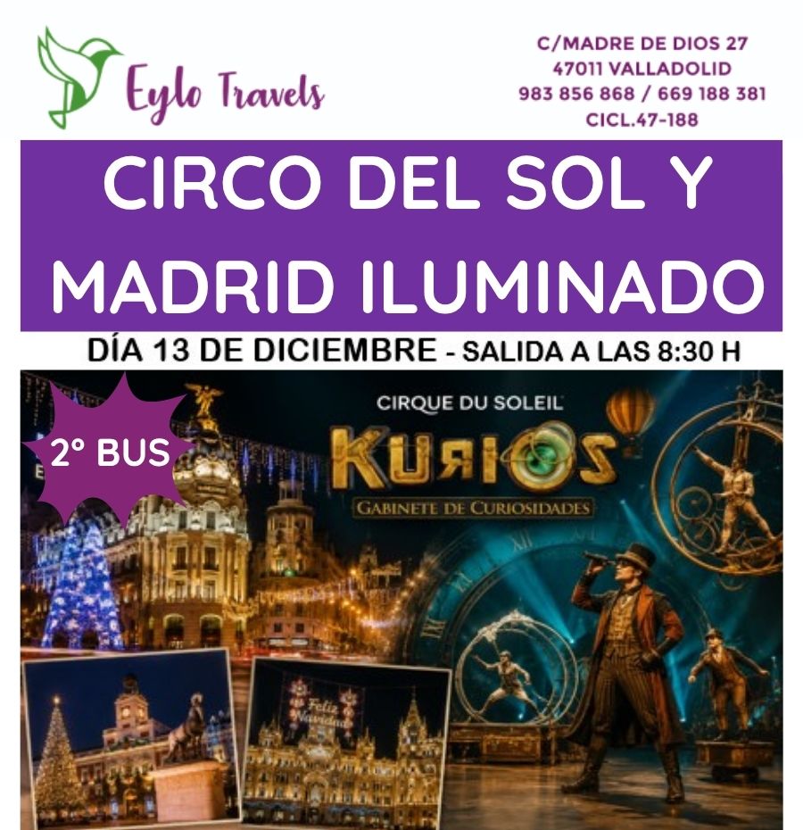 viaje al Circo del Sol KURIOS y Madrid iluminado en Navidad desde Valladolid