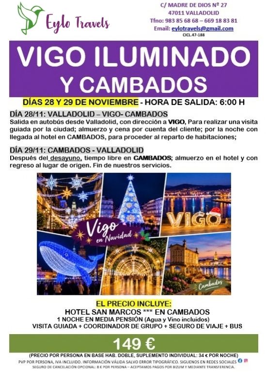 Vigo iluminado y Cambados desde Valladolid