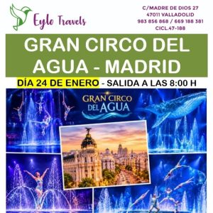 Excursión Gran Circo del Agua en Madrid | Eylo Travels