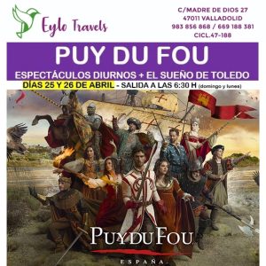 Puy Du Fou desde Valladolid