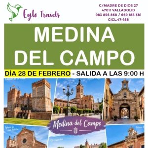 iaja a Medina del Campo el 28 de febrero por 49 €.