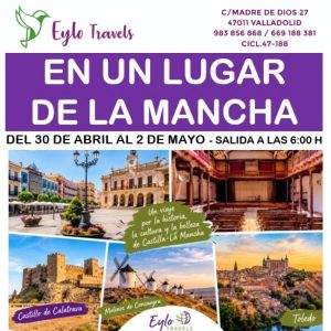 Viaje Puente de Mayo a La Mancha desde Valladolid | Eylo Travels